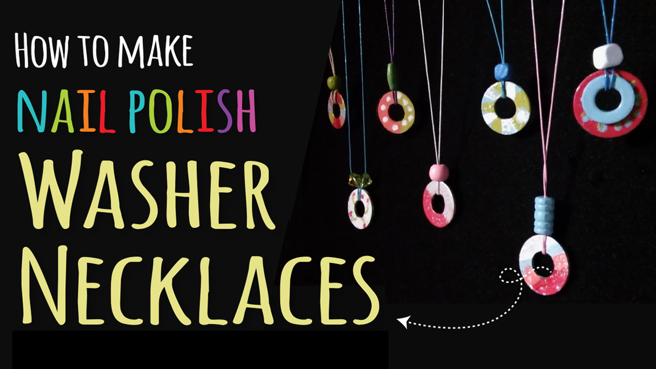 how-to-make-nail-polish-washer-necklaces